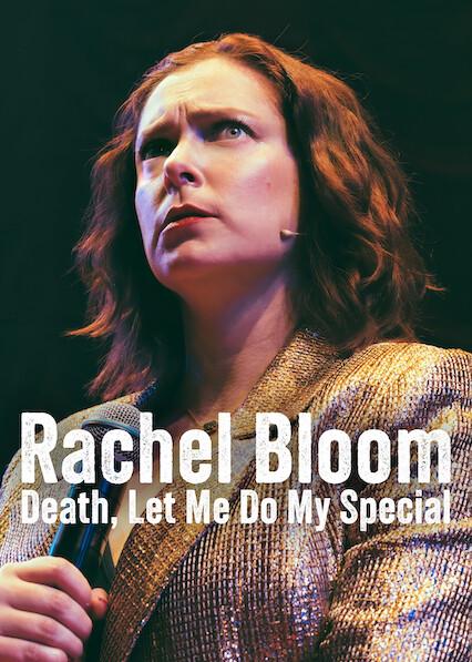 Poster för Rachel Bloom: Death, Let Me Do My Special