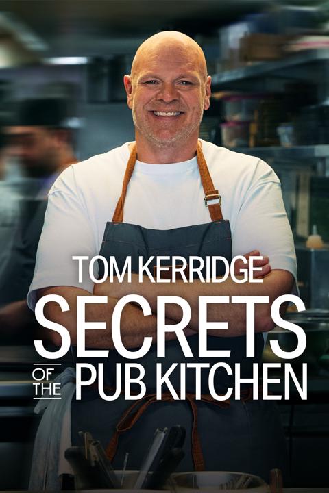 Series poster for Tom Kerridge: Secrets of the Pub Kitchen