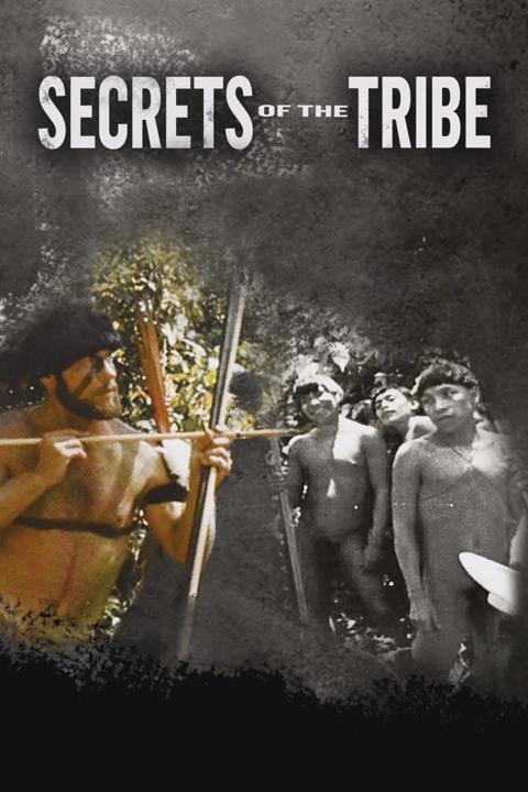 Poster för Secrets of the Tribe