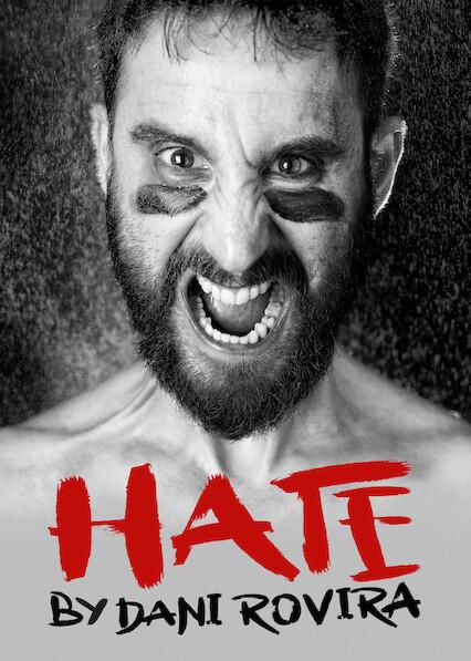 Poster för Hate by Dani Rovira