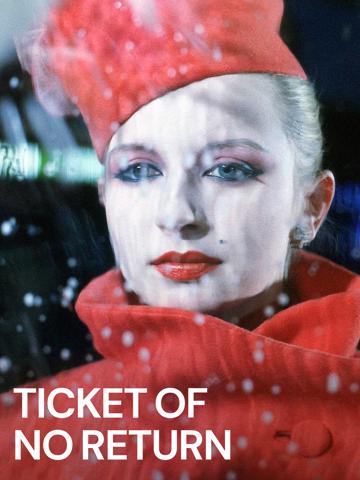 Ticket of No Return poszter