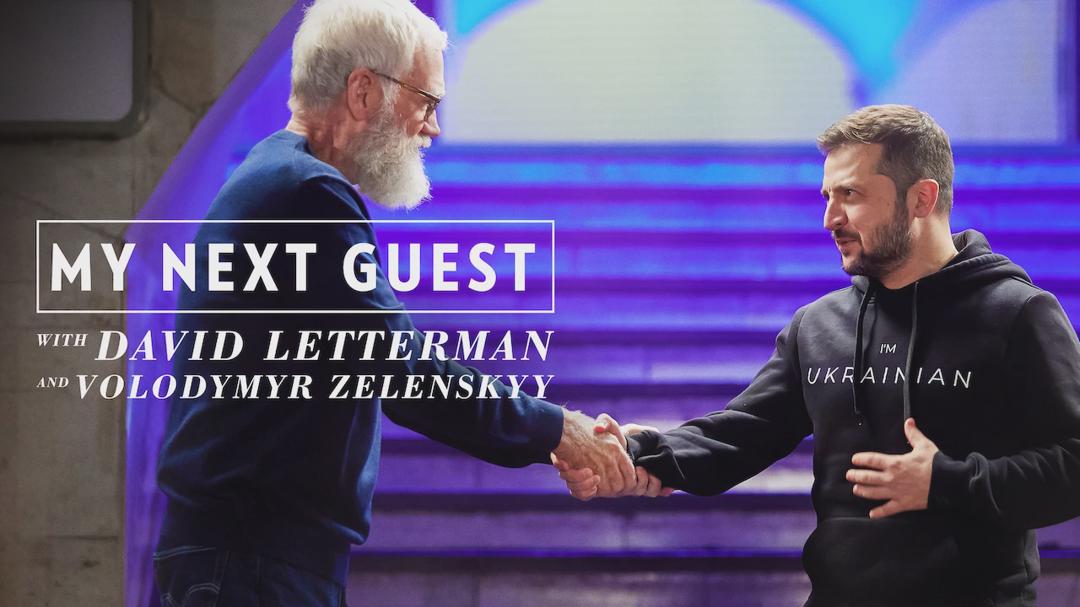 My Next Guest with David Letterman and Volodymyr Zelenskyy