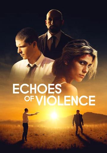 Echoes of Violence poszter