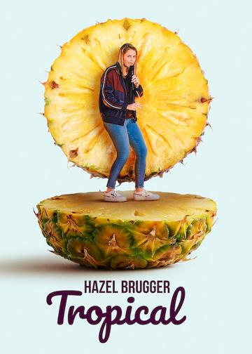 Hazel Brugger: A trópusi show poszter