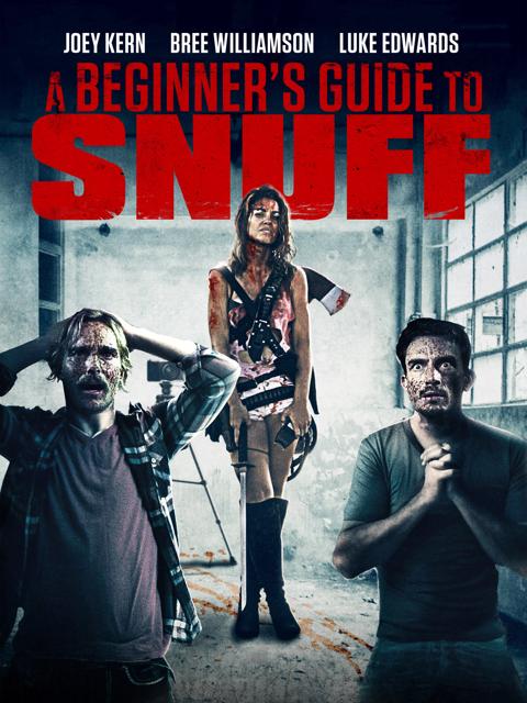Poster för A Beginner's Guide to Snuff