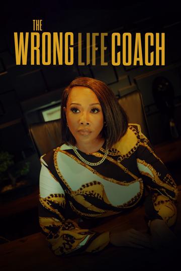 The Wrong Life Coach