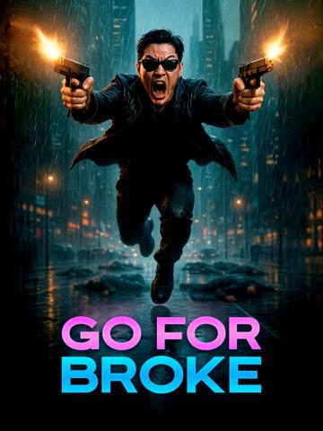 Go For Broke