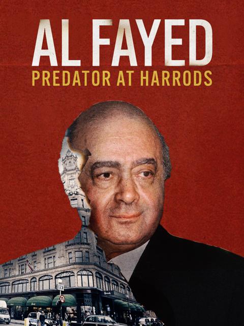 Movie poster for Al Fayed: Predator at Harrods