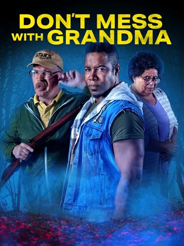 Don't Mess with Grandma
