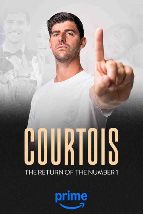 Poster för Courtois, the Return of the Number 1