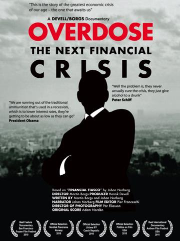 Overdose: The Next Financial Crisis poszter