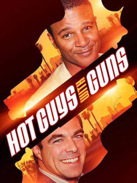 Movie poster for Hot Guys with Guns
