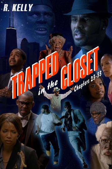 Trapped in the Closet: Chapters 23-33 poszter