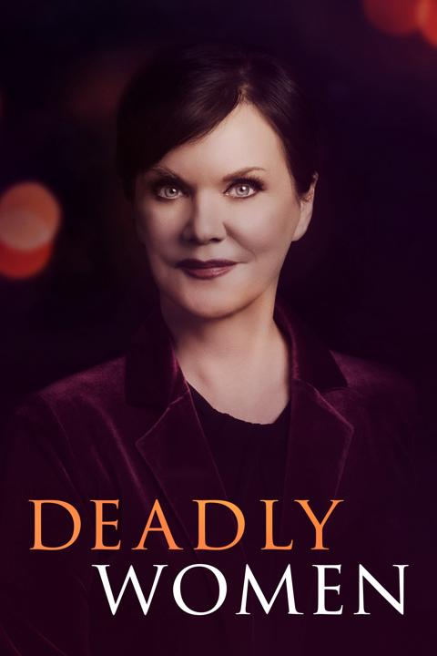 Series poster for Deadly Women