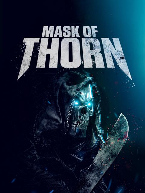 Movie poster for Mask of Thorn
