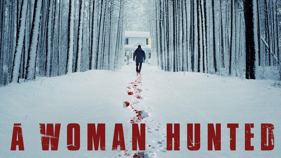 A Woman Hunted