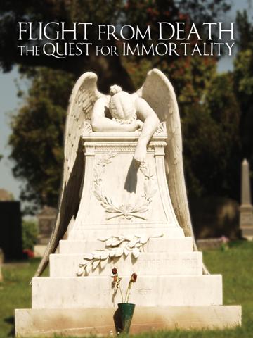 Flight from Death: The Quest for Immortality poszter