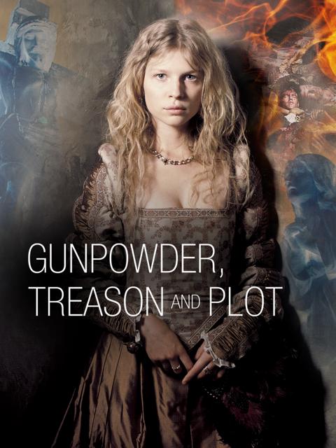 Series poster for Gunpowder, Treason & Plot