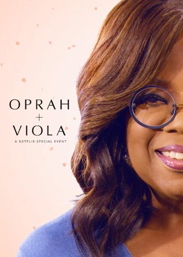 Oprah + Viola: A Netflix Special Event poszter