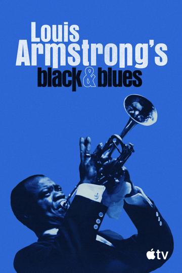 Louis Armstrong: Black & Blues poszter