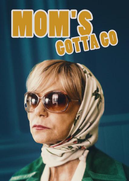 Poster för Mom's Gotta Go