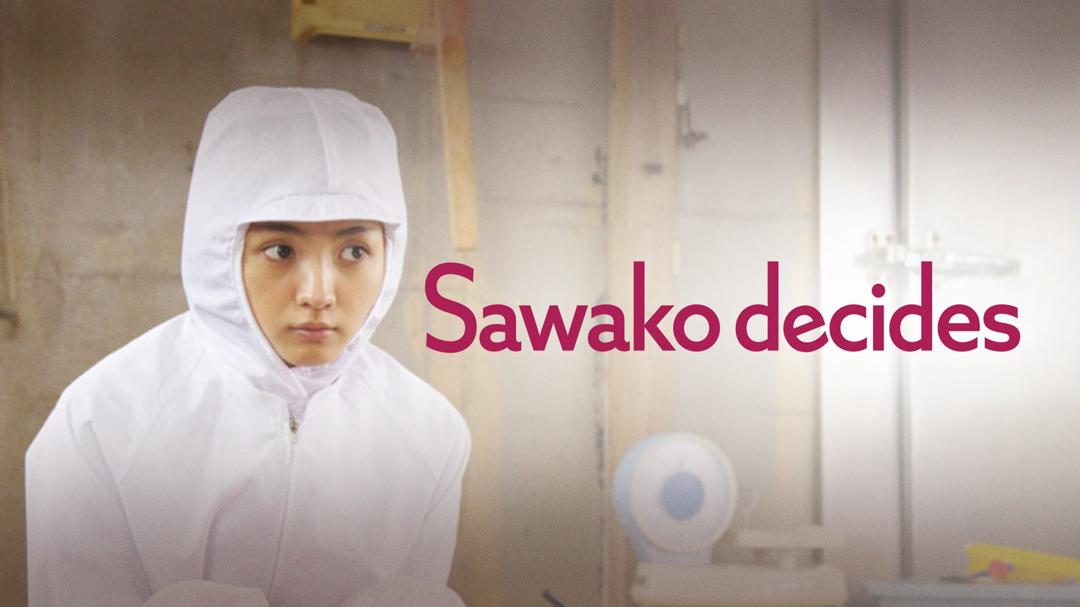 Sawako Decides