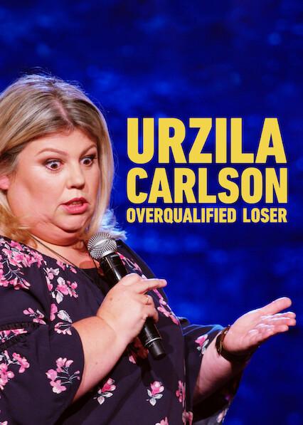 Movie poster for Urzila Carlson: Overqualified Loser