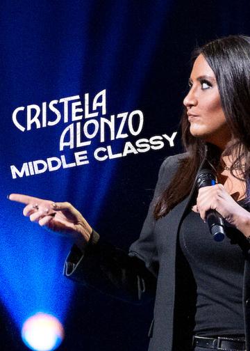 Cristela Alonzo: Middle Classy poszter