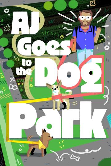 AJ Goes to the Dog Park