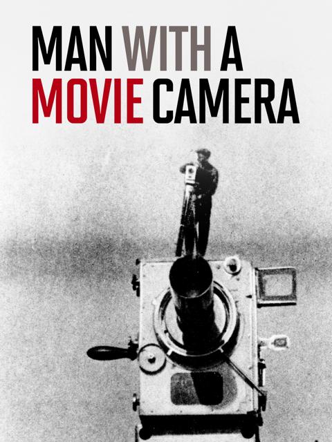 Man with a Movie Camera