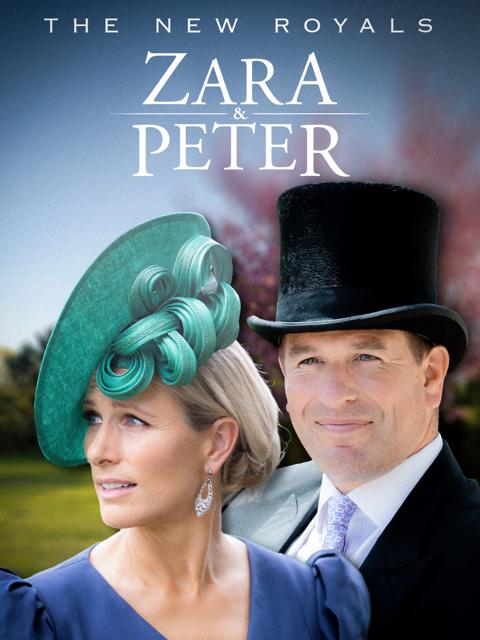 Movie poster for The New Royals: Zara & Peter