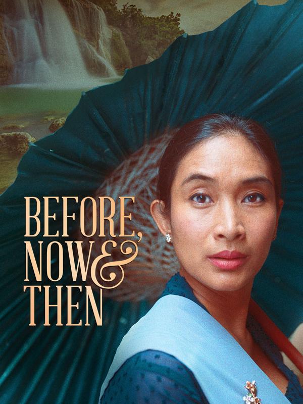 Before, Now & Then