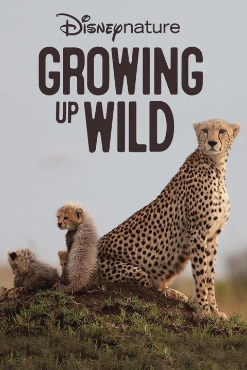 Movie poster for Growing Up Wild