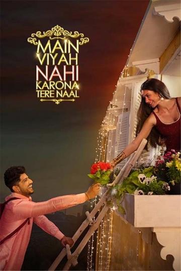 Main Viyah Nahi Karona Tere Naal poszter