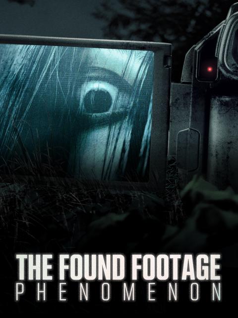 Movie poster for The Found Footage Phenomenon