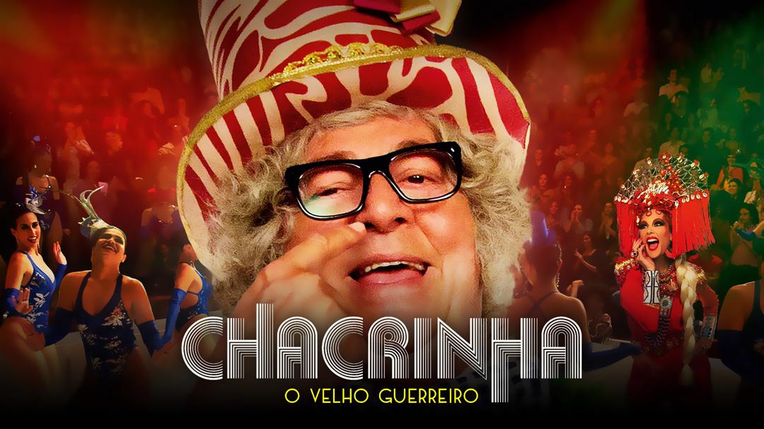 Chacrinha: O Velho Guerreiro