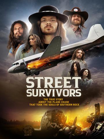Street Survivors: The True Story of the Lynyrd Skynyrd Plane Crash poszter