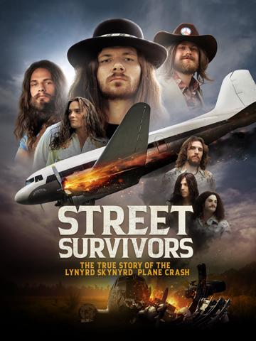 Street Survivors: The True Story of the Lynyrd Skynyrd Plane Crash poszter