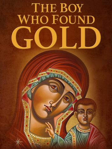 The Boy Who Found Gold poszter