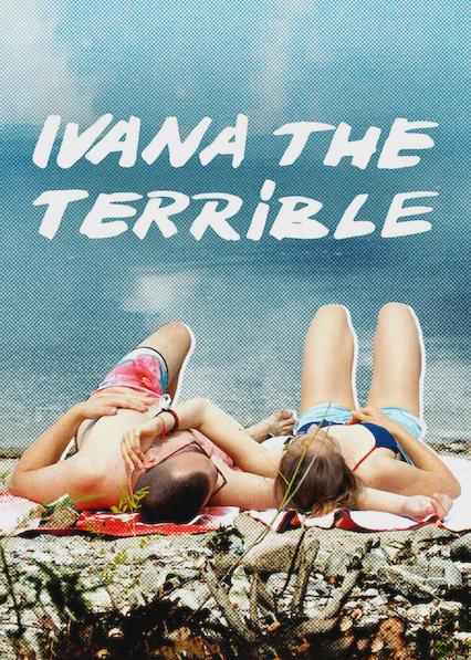 Poster för Ivana the Terrible