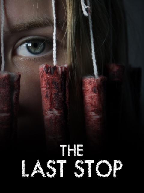 Movie poster for The Last Stop