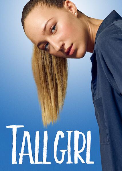 Movie poster for Tall Girl