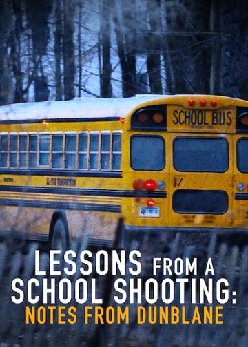 Lessons from a School Shooting: Notes from Dunblane poszter