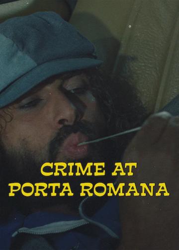 Bűntény a Porta Romana mellett poszter