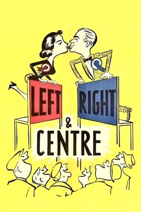 Poster för Left Right and Centre