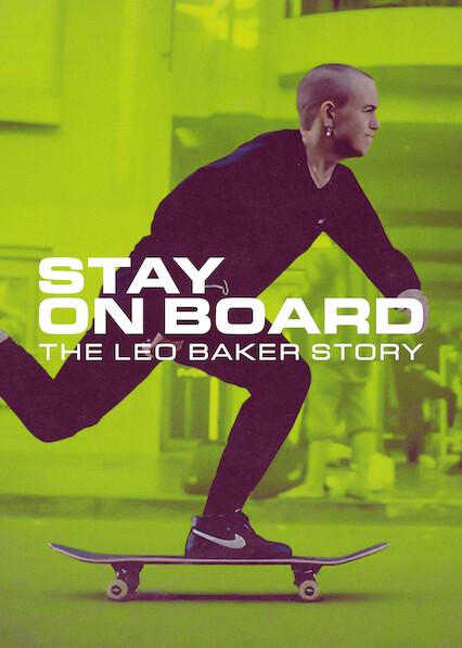 Poster för Stay on Board: The Leo Baker Story