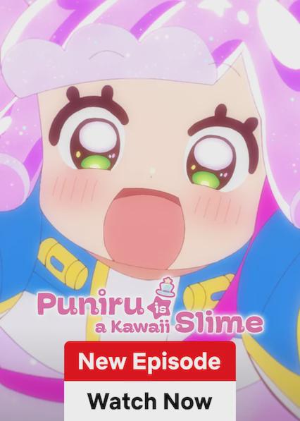 Puniru Is a Kawaii Slime