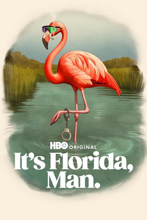 Poster för It's Florida, Man.