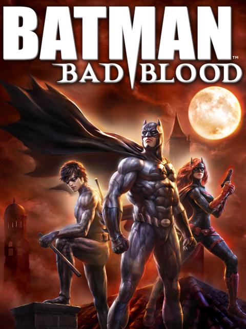 Batman: Bad Blood