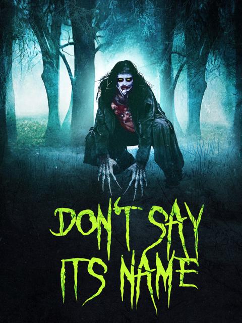 Movie poster for Don't Say Its Name